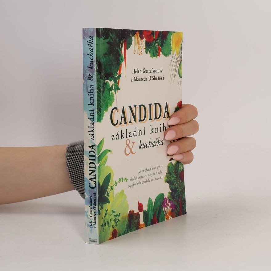 Maureen O. Shea Candida. Základní kniha & kuchařka