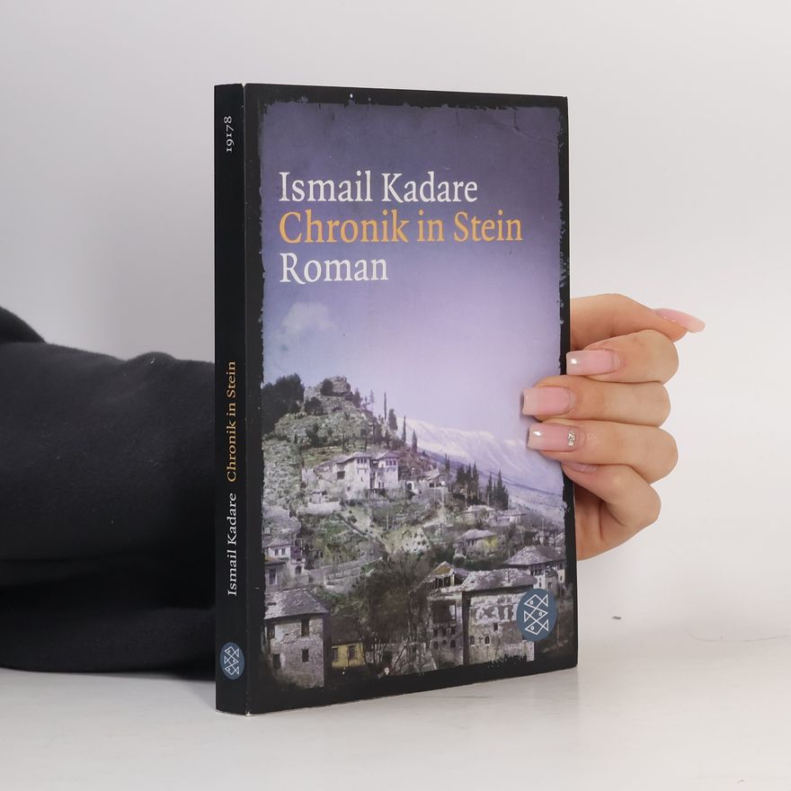 Ismail Kadare Chronik in Stein