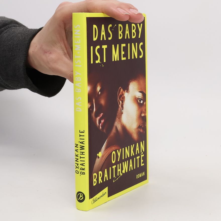 Oyinkan Braithwaite Das Baby ist meins