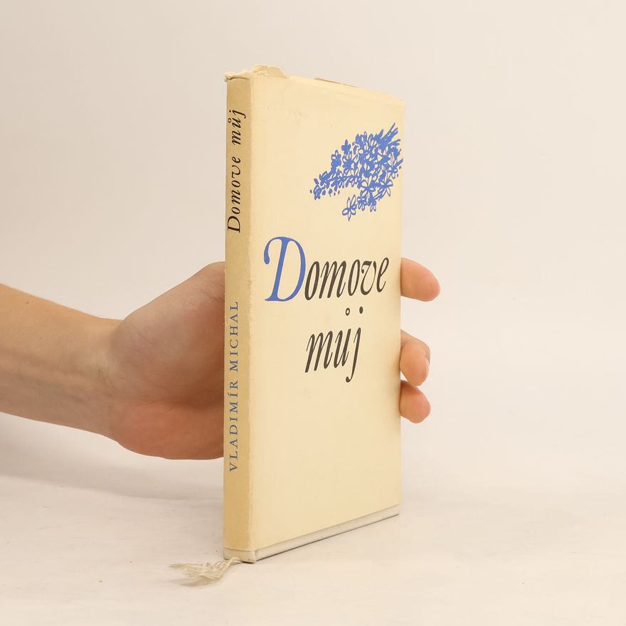 Vladimír Michal Domove můj