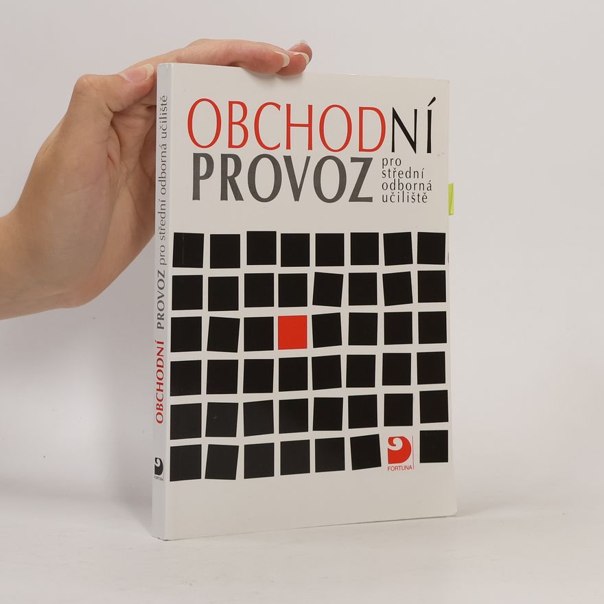 Mojmír Novotný Obchodní provoz pro střední odborná učiliště
