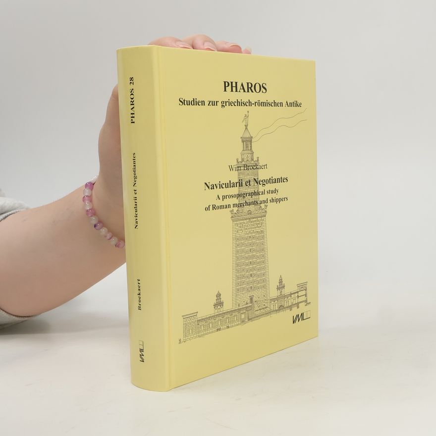 Wim Broekaert Pharos - 28: Navicularii et negotiantes