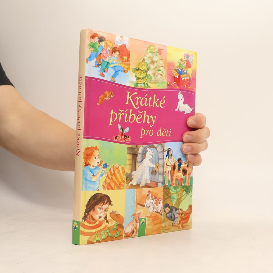 Kolektiv autorů Krátké příběhy pro děti
