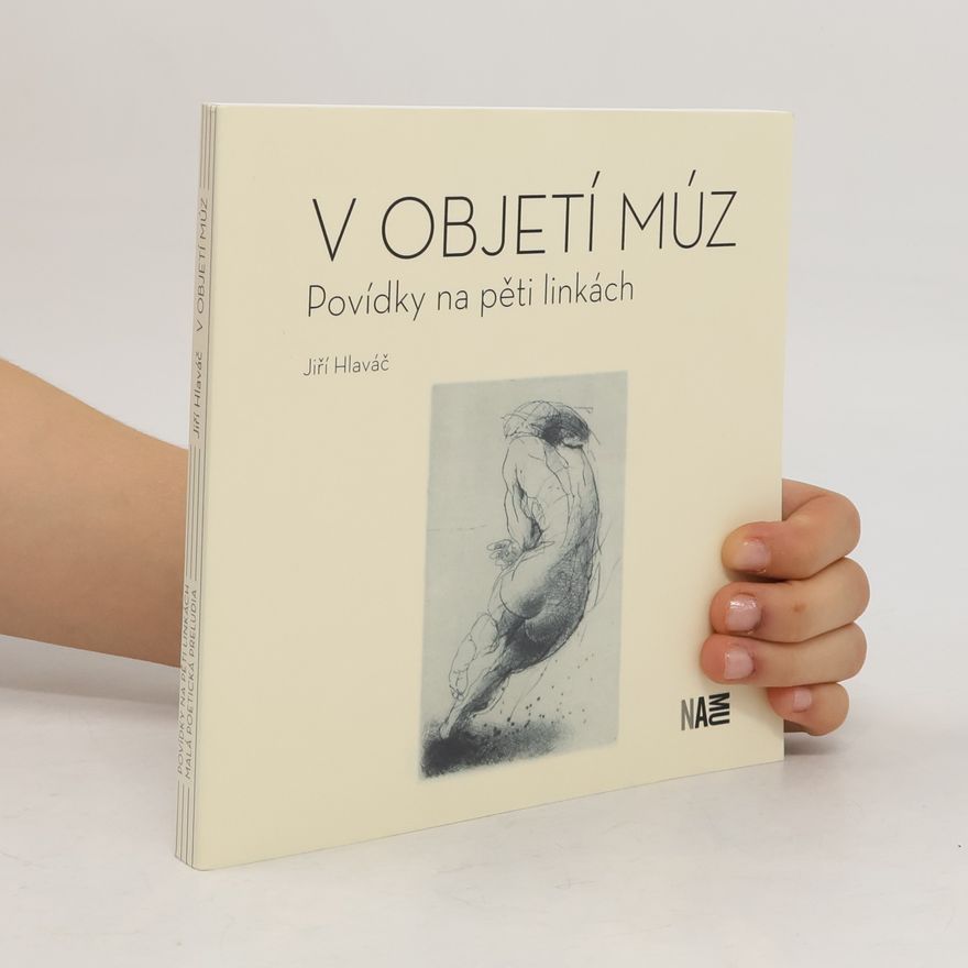 Jiří Hlaváč V objetí múz