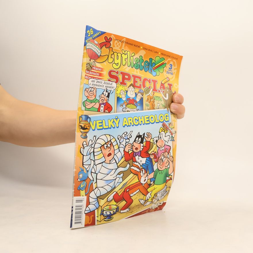 Autorenkollektiv Čtyřlístek speciál 3/2016. Velký archeolog