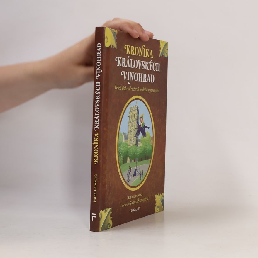 Hana Lamková Kronika Královských Vinohrad