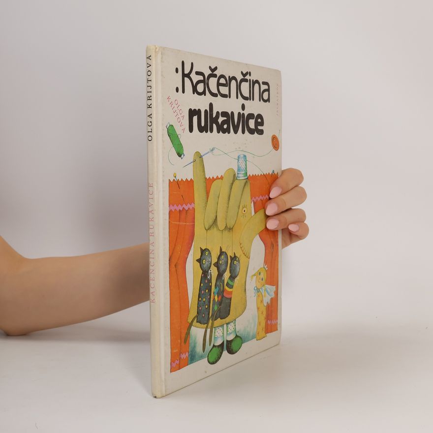 Olga Krijtová Kačenčina rukavice