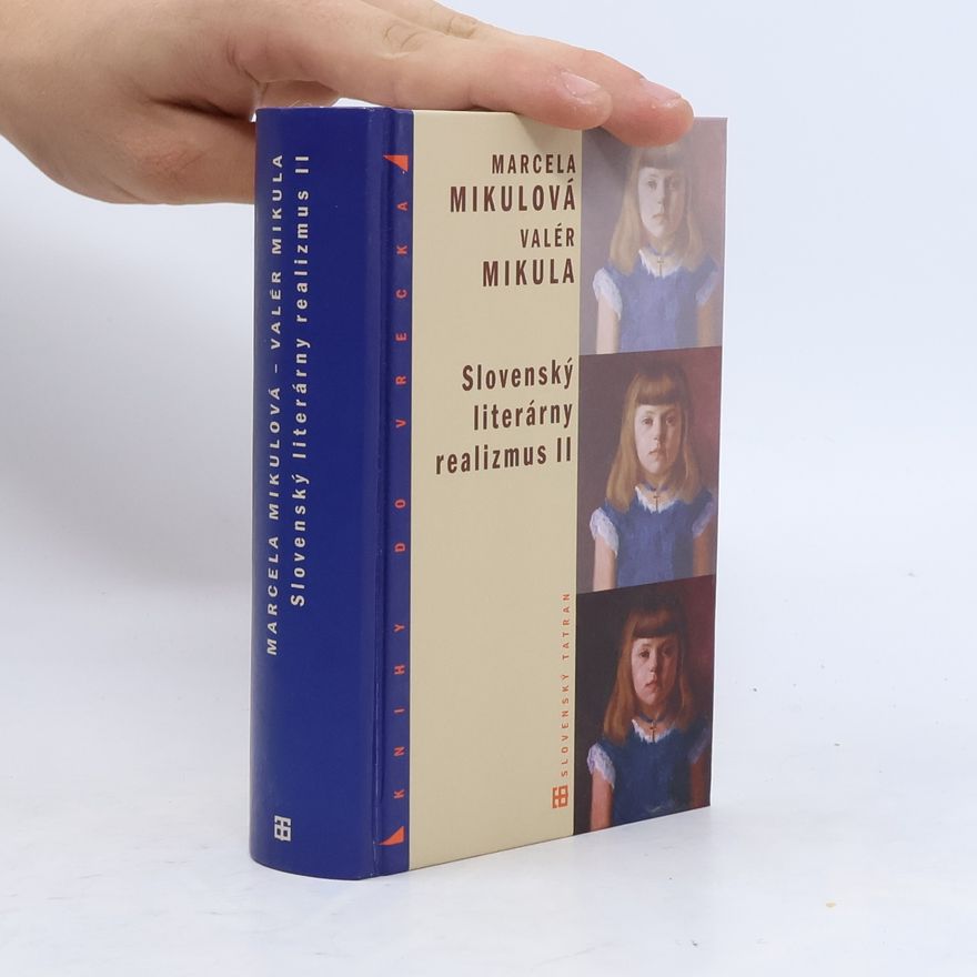 Marcela Mikulová Slovenský literárny realizmus II