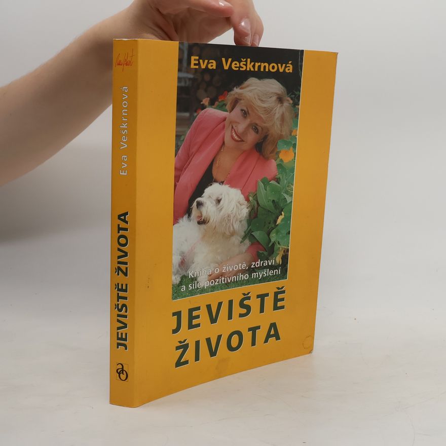 Eva Veškrnová Jeviště života