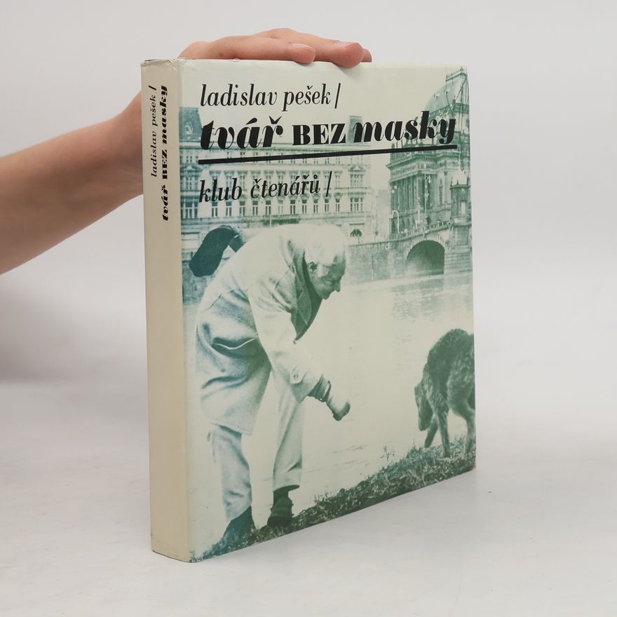 Ladislav Pešek Tvář bez masky