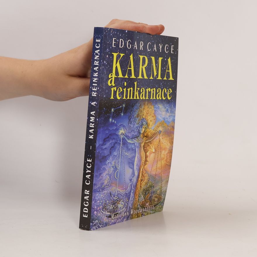Mary Ann Woodward Karma a reinkarnace