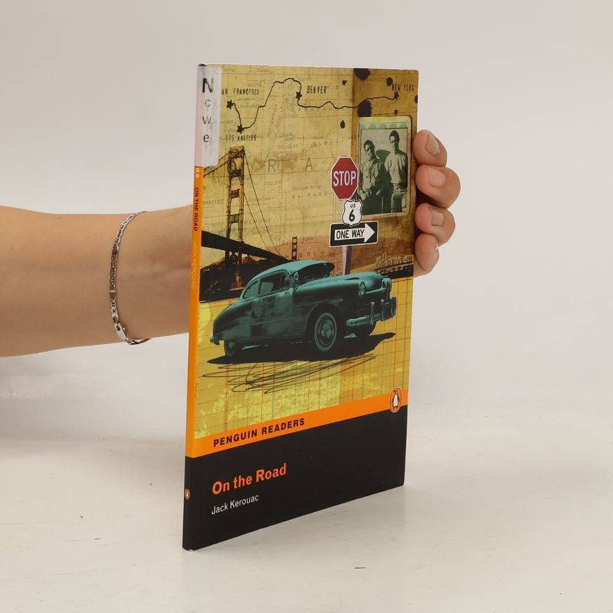 Jack Kerouac On The Road. Level 5 [Upper-Intermediate]