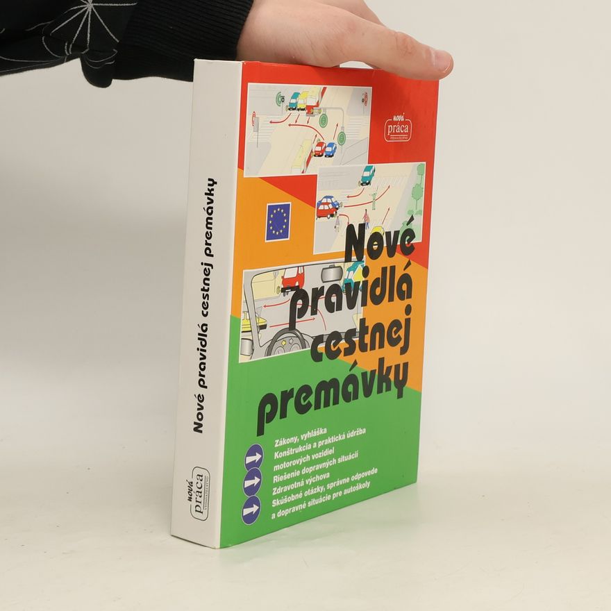 Autorenkollektiv Nové pravidlá cestnej premávky