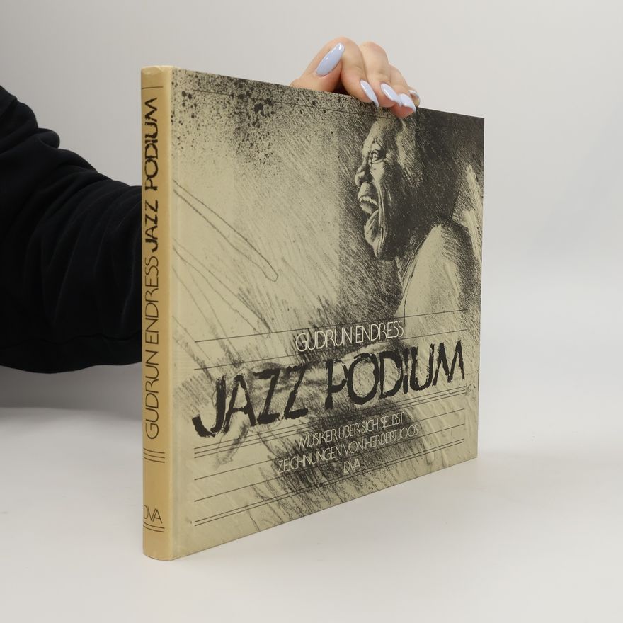 Gudrun Endress Jazz-Podium: Musiker über sich selbst