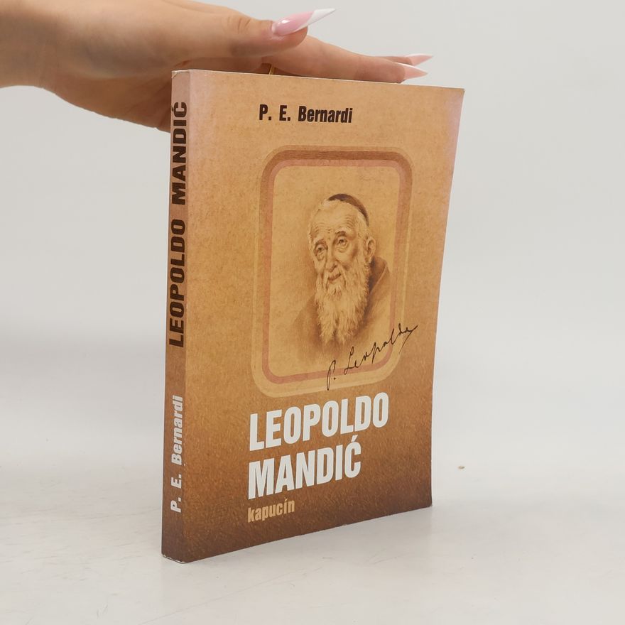 Pietro Bernardi Leopoldo Mandić svätec uzmierenia