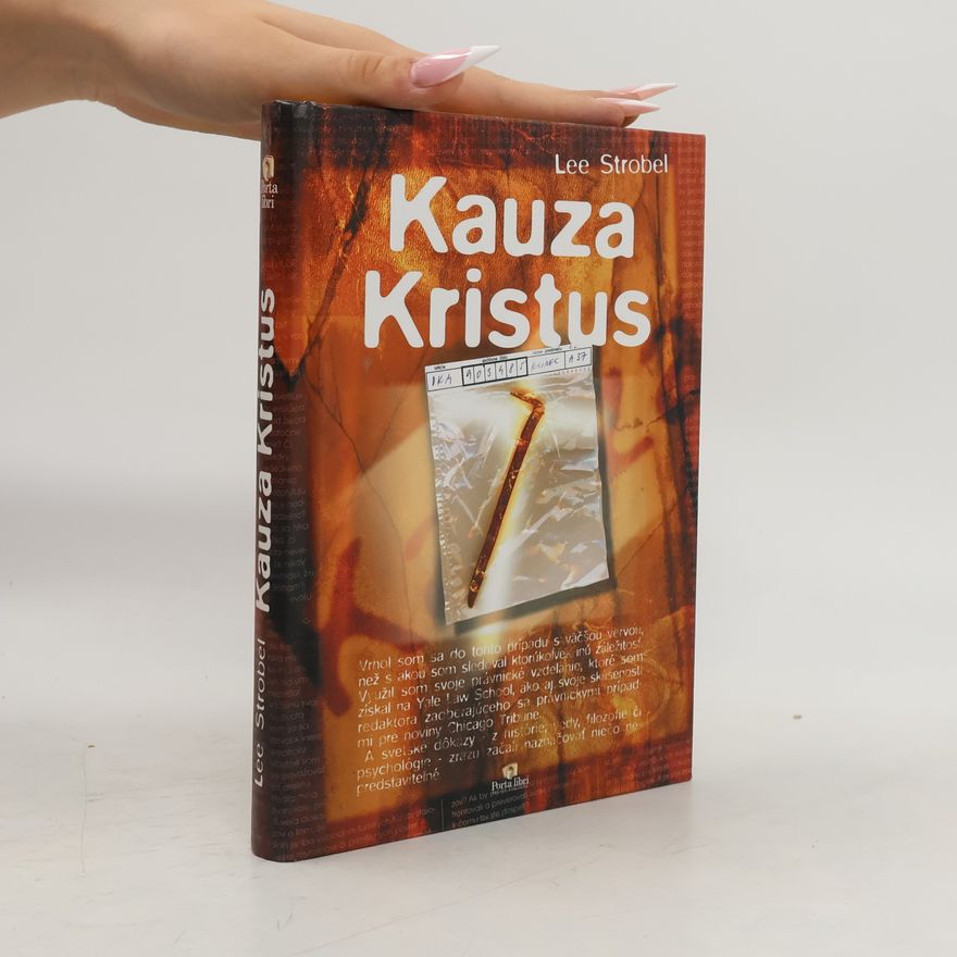 Lee Strobel Kauza Kristus