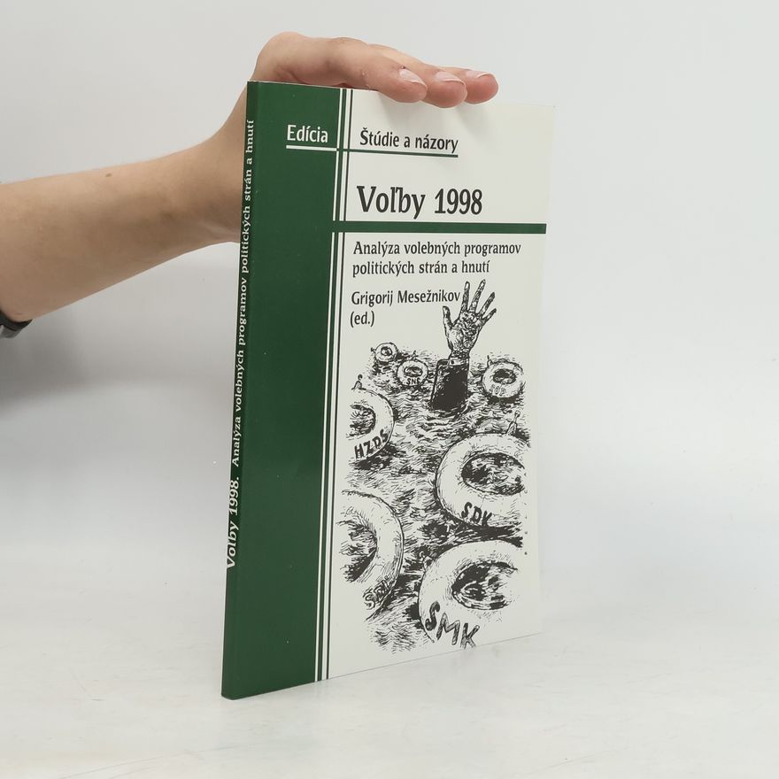 Grigorij Mesežnikov Voľby 1998 : analýza volebných programov politických stran a hnutí