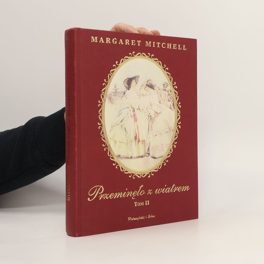 Margaret Mitchell Przeminęło z wiatrem II