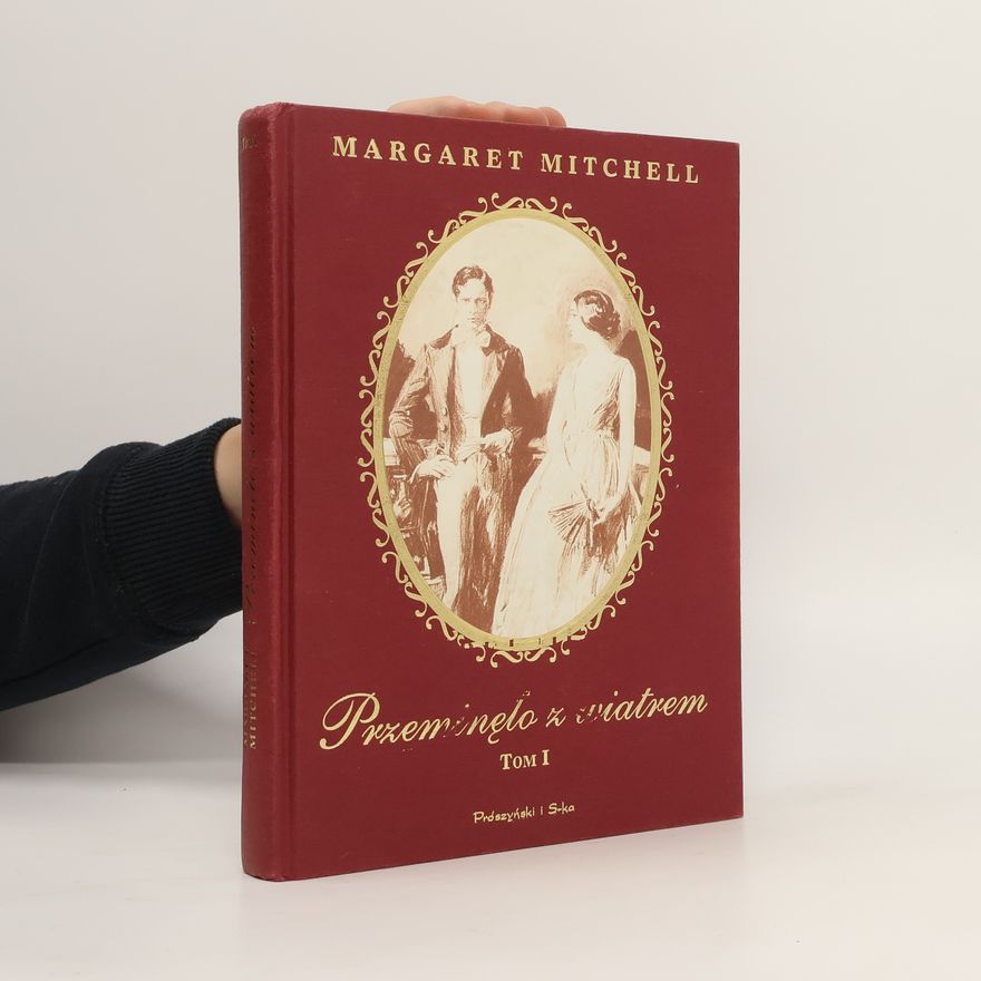 Margaret Mitchell Przeminęło z wiatrem I