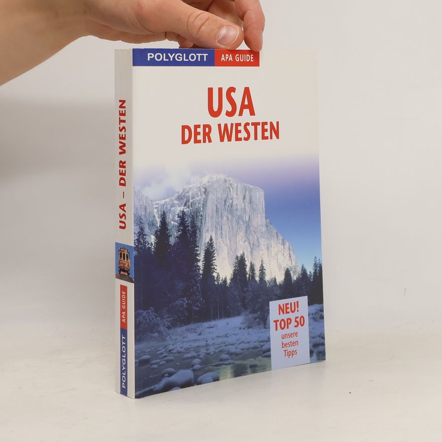 Autorenkollektiv Polyglott APA Guide: USA, der Westen