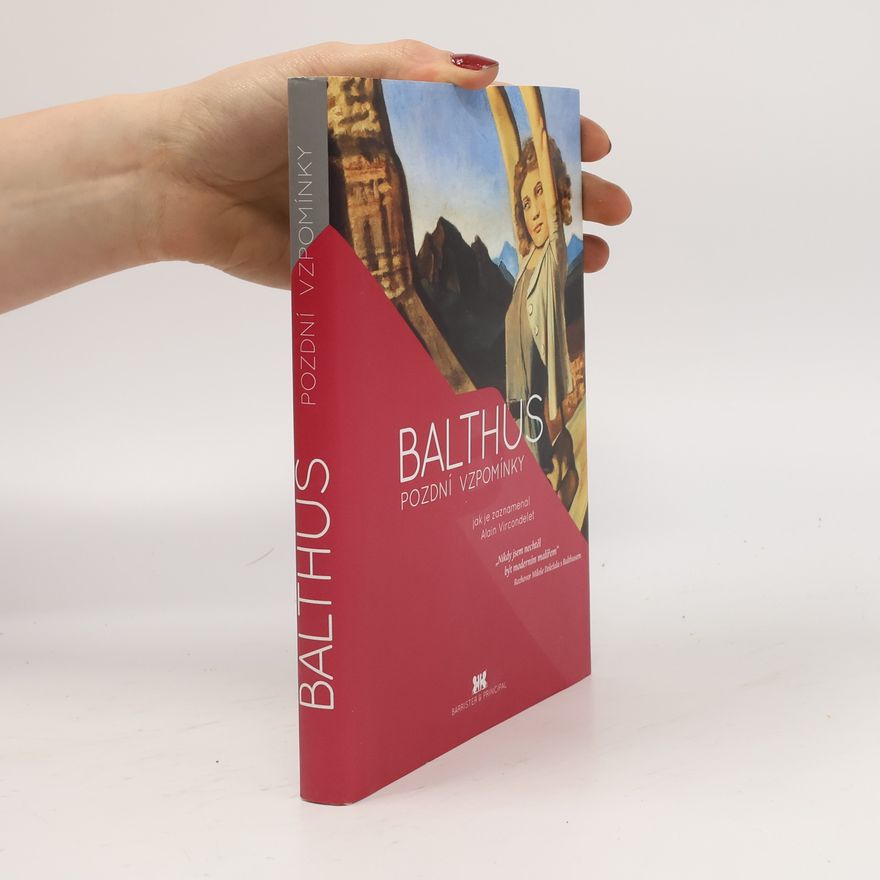 Balthus Balthus – Pozdní vzpomínky
