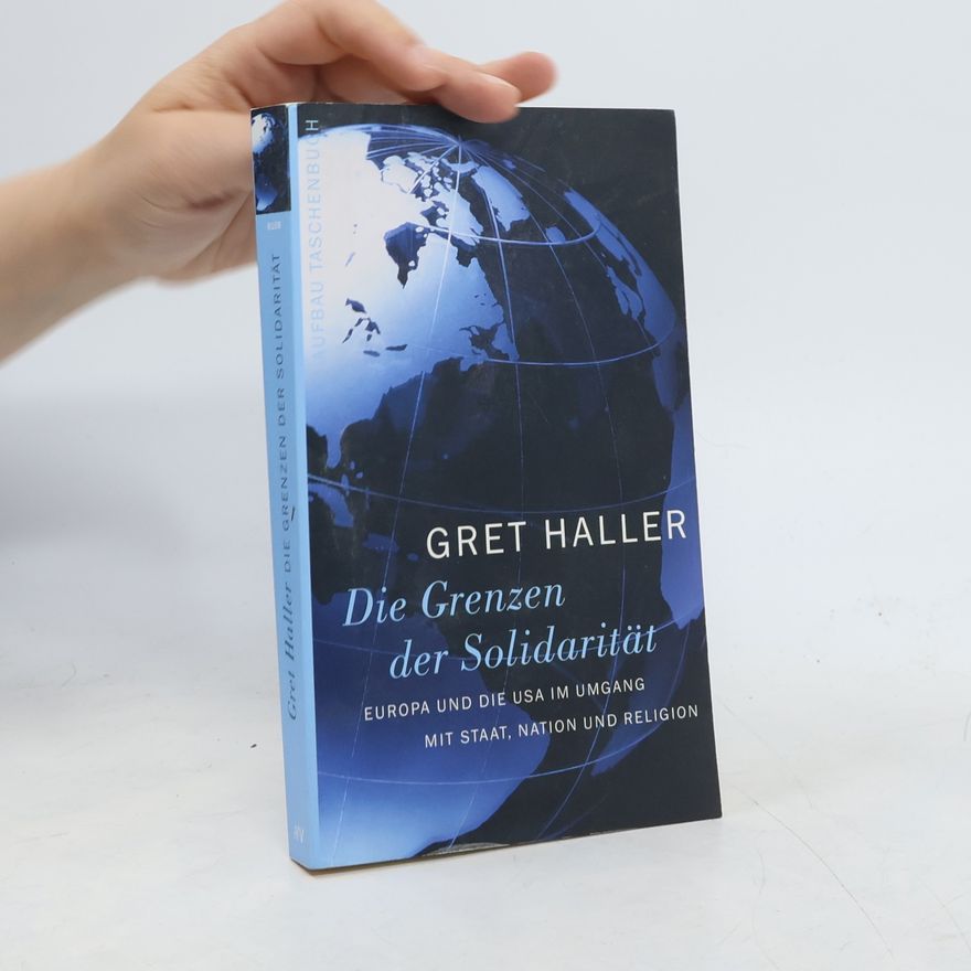 Gret Haller Die Grenzen der Solidarität