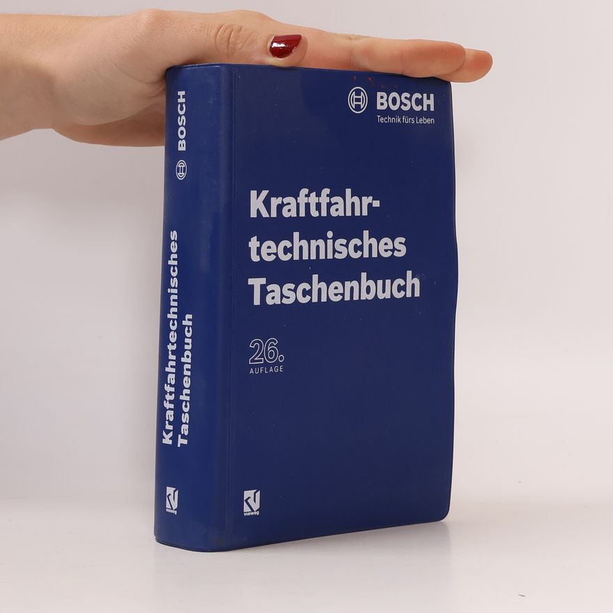 Robert Bosch GmbH. Kraftfahrtechnisches Taschenbuch - 26. Auflage