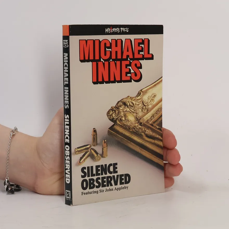 Sir John Appleby: Silence Observed | Michael Innes | Book