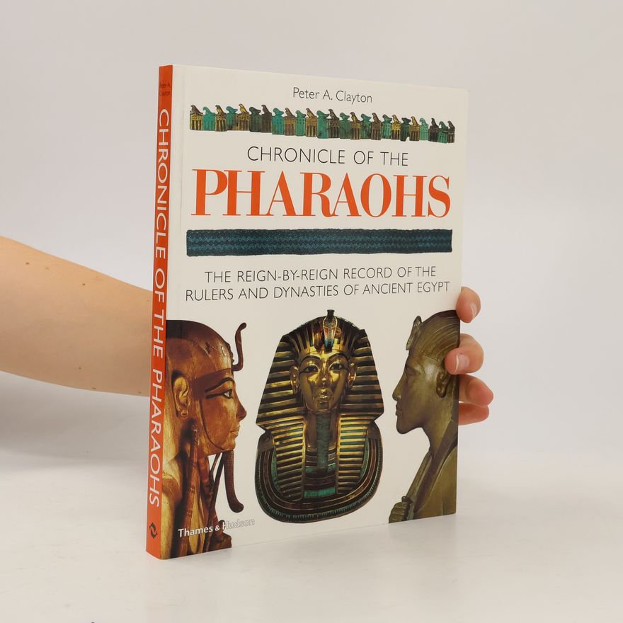 Peter Clayton Chronicle of the Pharaohs