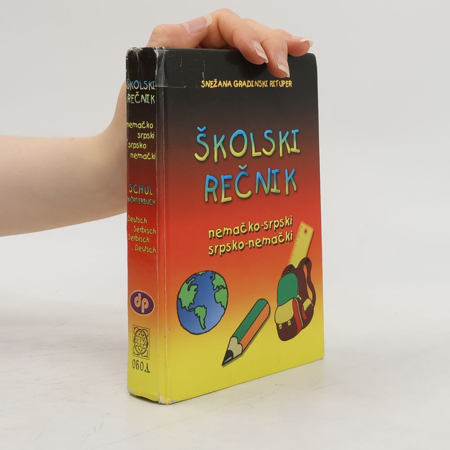 Snežana Gradinski Rituper Školski rečnik nemačko-srpski srpsko-nemački