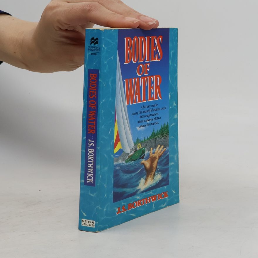 J. S. Borthwick A Sarah Deane Mystery: Bodies of Water