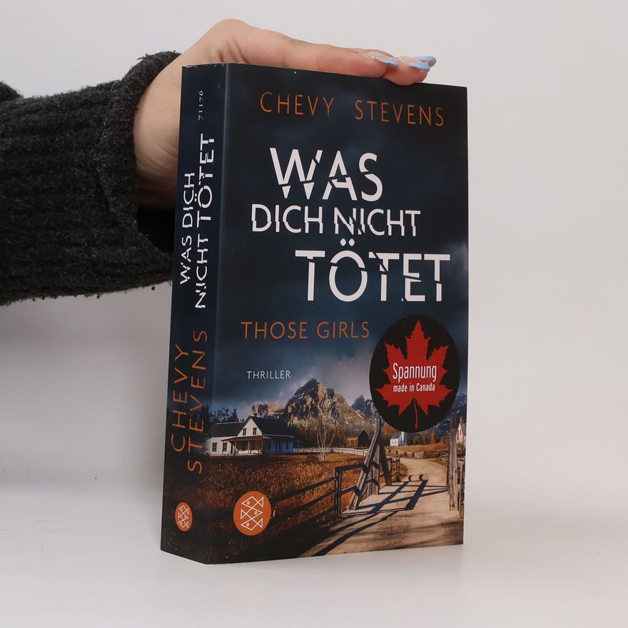 Chevy Stevens Was dich nicht tötet