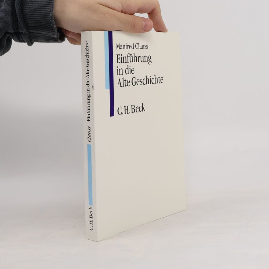 Manfred Clauss Einführung in die alte Geschichte