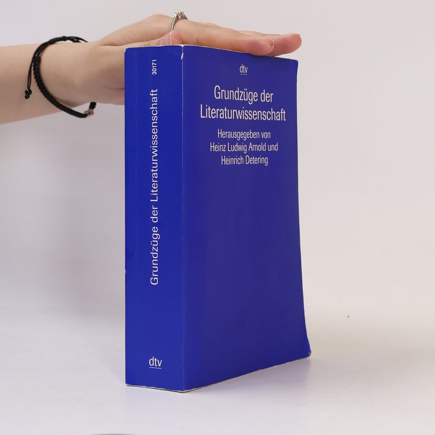 Heinz Ludwig Arnold Grundzüge der Literaturwissenschaft