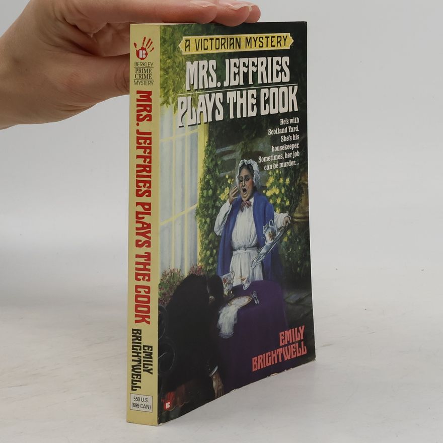 Emily Brightwell Victorian Mystery: Mrs. Jeffries Plays the Cook