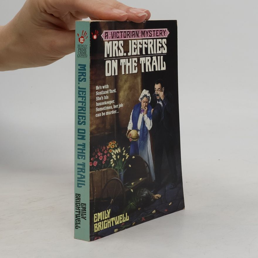 Emily Brightwell Victorian Mystery: Mrs. Jeffries on the Trail
