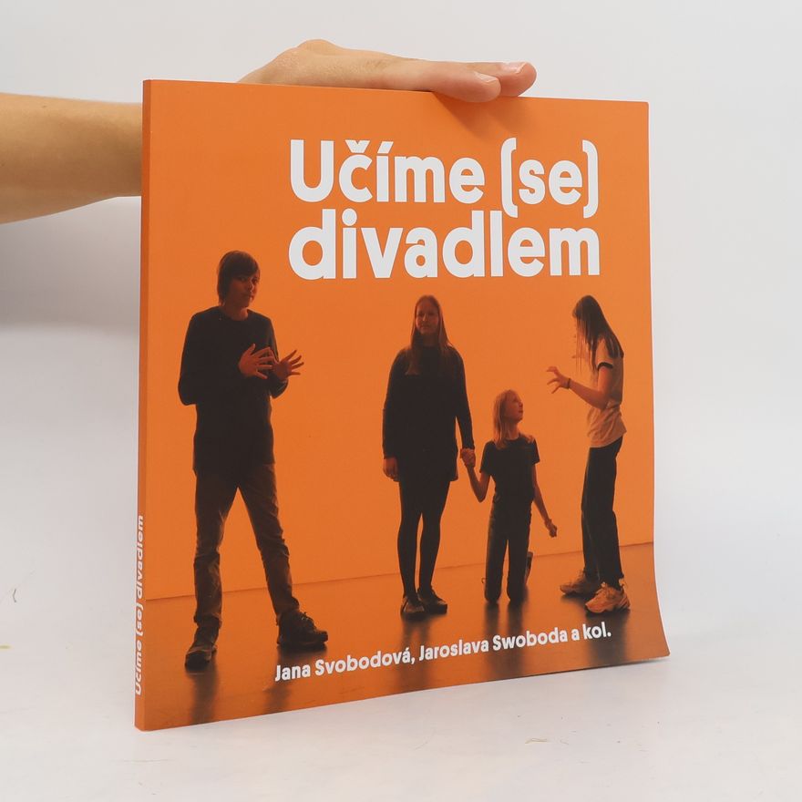 Jana Svobodová Učíme (se) divadlem