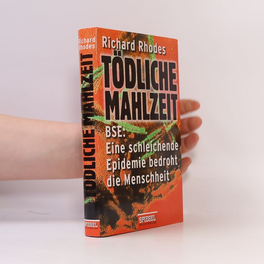 Richard Rhodes Tödliche Mahlzeit