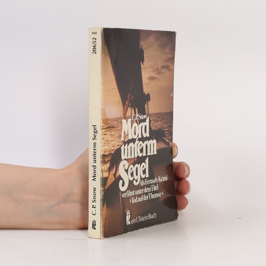 Charles P. Snow Mord unterm Segel. Roman.