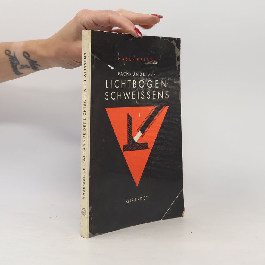 Various authors Fachkunde des Lichtbogen Schweissens