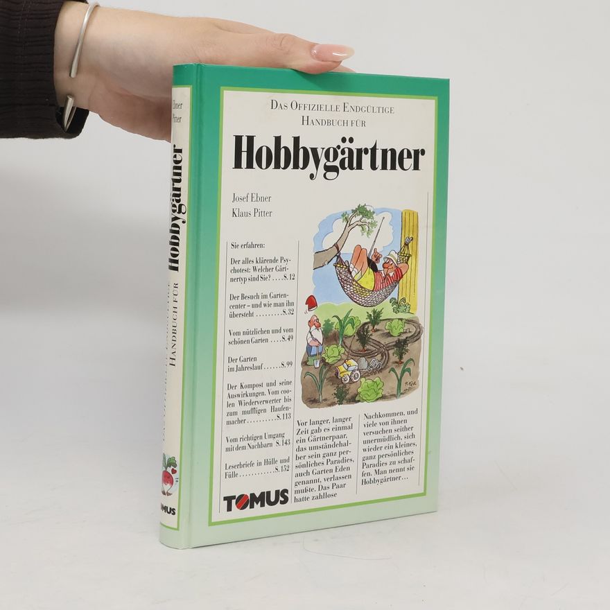 Klaus Pitter Das offizielle endgültige Handbuch für Hobbygärtner