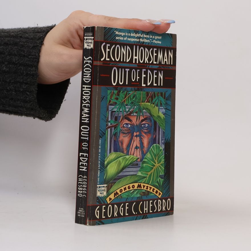 George C. Chesbro Mongo Mystery: Second Horseman Out of Eden