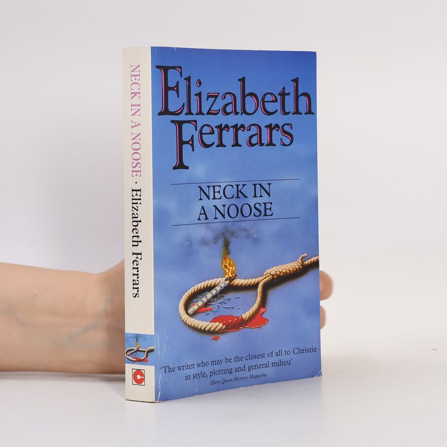 E. X. Ferrars Neck in a Noose
