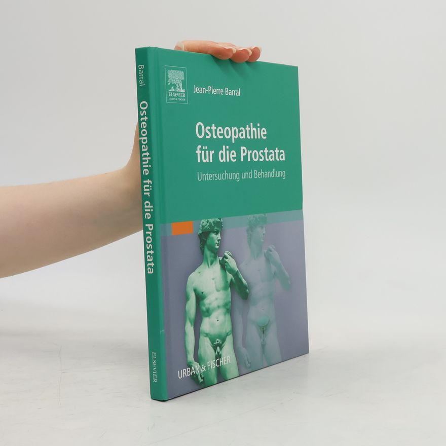 Jean-Pierre Barral Osteopathie für die Prostata