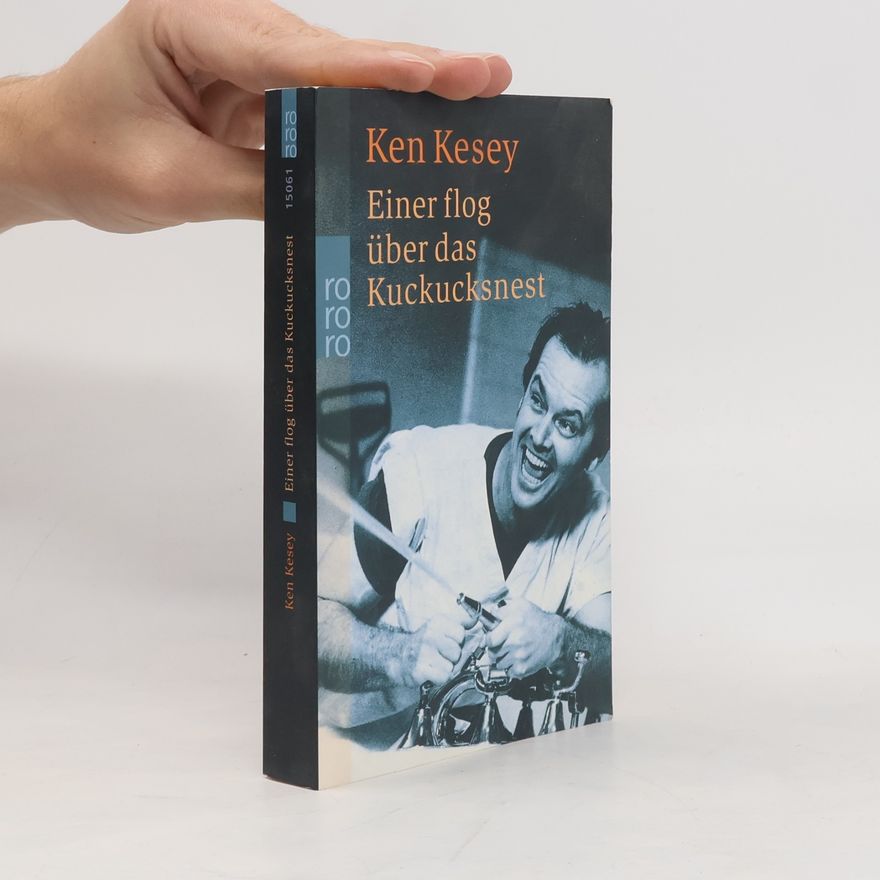 Ken Kesey Einer Flog über das Kuckucksnest