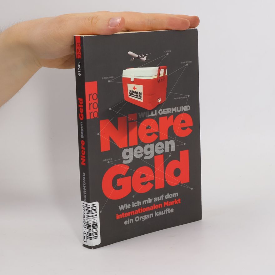 Willi Germund Niere gegen Geld