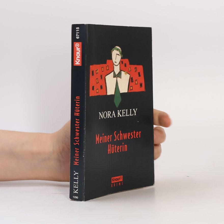 Nora Kelly Meiner Schwester Hüterin
