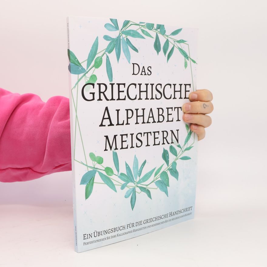 Autorenkollektiv Das griechische Alphabet meistern, ein Übungsbuch für die griechische Handschrift
