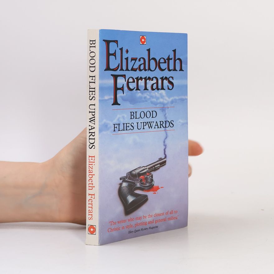 Elizabeth Ferrars Blood Flies Upwards