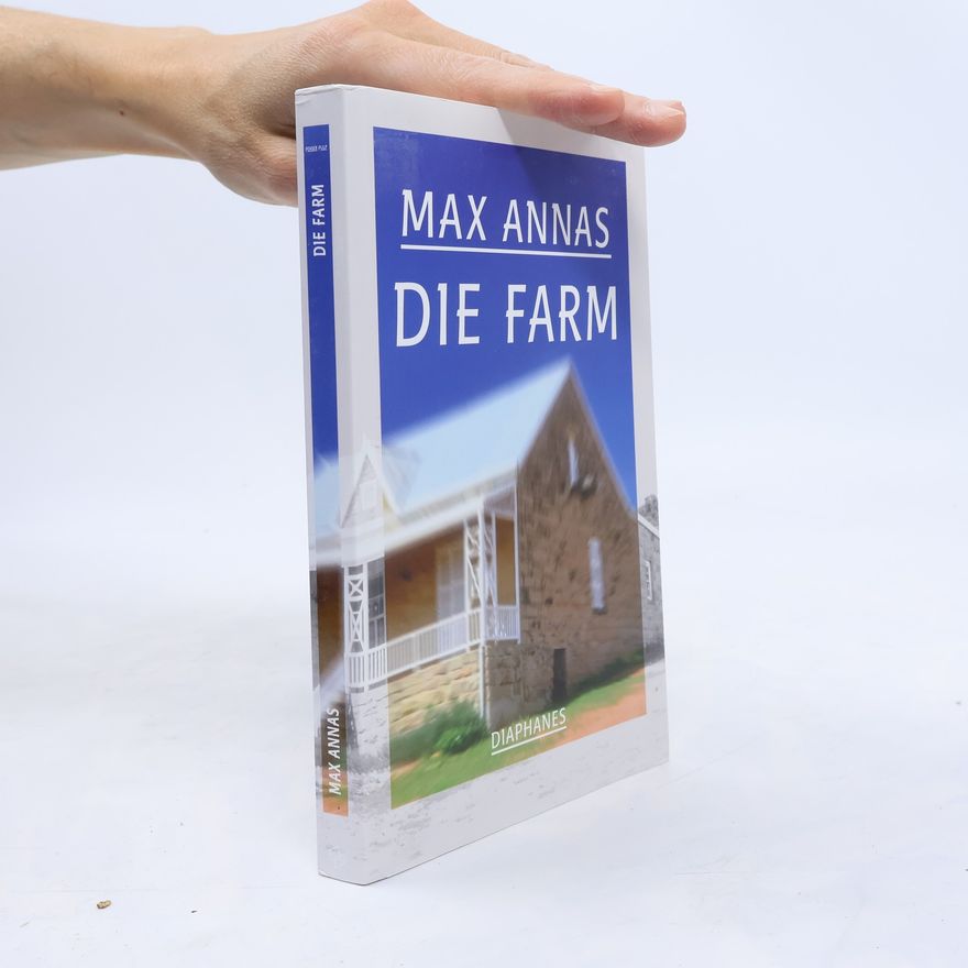 Max Annas Die Farm